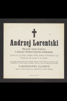 Andrzej Lorentski : Obywatel miasta Krakowa, [...] d. 3-go Września 1881 roku przeniósł się do wieczności