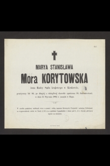 Marya Stanisława Mora Korytowska żona Radcy Sądu krajowego w Krakowie, przeżywszy lat 46 [...] w dniu 14 stycznia 1884 r. zasnęła w Bogu [...]