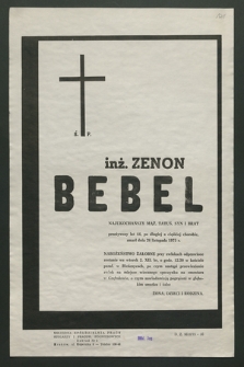 Inż. Zenon Bebel […] zmarł dnia 26 listopada 1975 r. […]