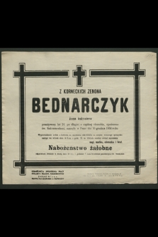 Z Korneckich Zenona Bednarczyk żona inżyniera przeżywszy lat 24 […] zasnęła w Panu dnia 10 grudnia 1954 roku [...]