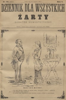 Dziennik dla Wszystkich : czasopismo illustrowane. R.5, 1882, nr 34
