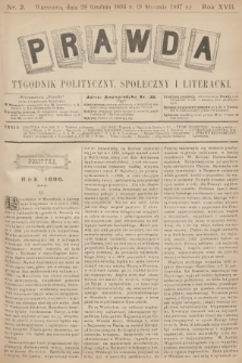 Prawda : tygodnik polityczny, społeczny i literacki. R.17, 1897, nr 2