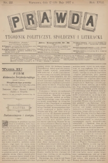 Prawda : tygodnik polityczny, społeczny i literacki. R.17, 1897, nr 22