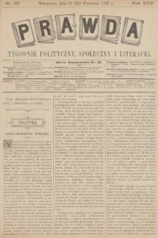 Prawda : tygodnik polityczny, społeczny i literacki. R.17, 1897, nr 39