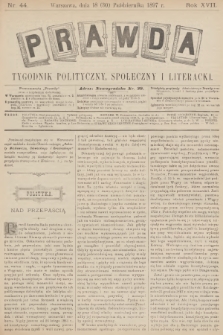 Prawda : tygodnik polityczny, społeczny i literacki. R.17, 1897, nr 44