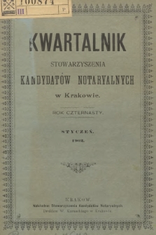 Kwartalnik Stowarzyszenia Kandydatów Notaryalnych w Krakowie. R.14, 1902, Styczeń