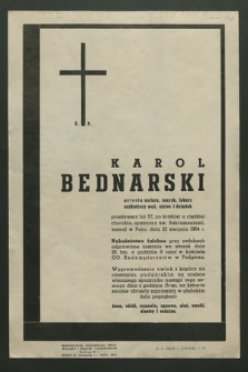 Karol Bednarski artysta malarz, muzyk, lekarz, […] zasnał w Panu dnia 22 sierpnia 1964 roku […]