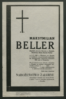 Maksymilian Beller długoletni piwowar Browaru w Okociumiu Odznaczony Złotym Krzyżem zasługi ur. 11.V.1884 w Wiedniu […] zmarł dn. 9 kwietnia 1963 roku w Krakowie […]