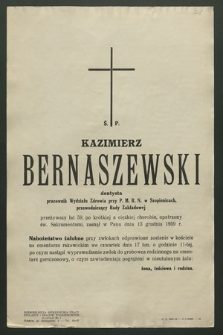 Kazimierz Bernaszewski dentysta […] zasnął w Panu dnia 13 grudnia 1959 r. […]