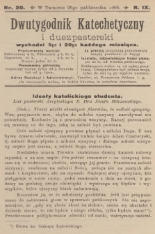 Dwutygodnik Katechetyczny i Duszpasterski. R.9, 1905, nr 20
