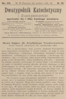 Dwutygodnik Katechetyczny i Duszpasterski. R.9, 1905, nr 23