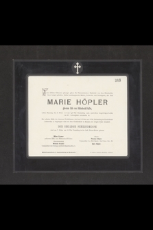 Frau Marie Höpler geborene Edle von Hüttenbach-Utisfor [...] den 4. Feber l. J. [...] im 37. Lebensjahre entschlafen ist. [...]