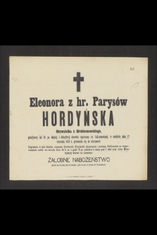 Eleonora z hr. Parysów Hordyńska Obywatelka z Hrubieszowskiego, przeżywszy lat 79 [...] dnia 12 września 1879 r. przeniosła się do wieczności [...]