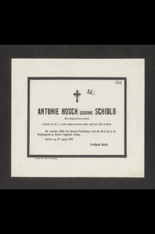 Antonie Hosh geborne Schidlo Gutsbesitzerinn entschlief am 26. l. J. [...] selig im Herrn [...] Grybow am 27 August 1873 [...]