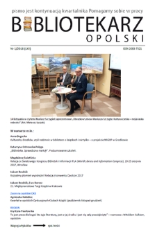 Bibliotekarz Opolski : [internetowe pismo Wojewódzkiej Biblioteki Publicznej im. Emanuela Smołki w Opolu]. [R.] 62, 2018, nr 1