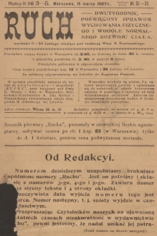 Ruch : dwutygodnik poświęcony sprawom wychowania fizycznego i normalnego rozwoju ciała. R.2, 1907, № 3-5