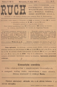 Ruch : dwutygodnik poświęcony sprawom wychowania fizycznego i normalnego rozwoju ciała. R.2, 1907, № 9