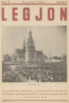 Legjon : czasopismo Związku Legjonistów Polskich w Krakowie. R.5, 1933, Kwartał 3