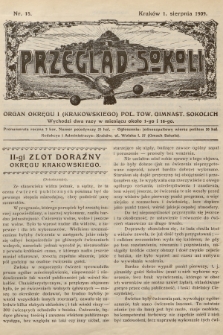 Przegląd Sokoli : organ Okręgu I (Krakowskiego) Pol. Tow. Gimnast. Sokolich. R.1, 1909, nr 15