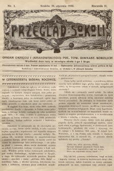 Przegląd Sokoli : organ Okręgu I (Krakowskiego) Pol. Tow. Gimnast. Sokolich. R.2, 1910, nr 2