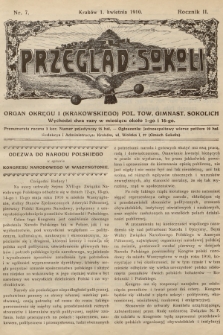 Przegląd Sokoli : organ Okręgu I (Krakowskiego) Pol. Tow. Gimnast. Sokolich. R.2, 1910, nr 7