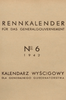 Rennkalender für das Generalgouvernement. 1942, № 6