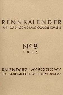 Rennkalender für das Generalgouvernement. 1942, № 8