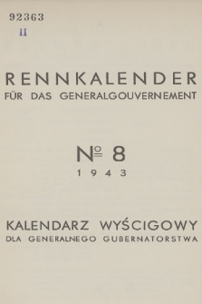 Rennkalender für das Generalgouvernement. 1943, № 8