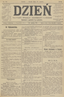 Dzień Polityczny, Społeczny, Ekonomiczny i Literacki. 1904, nr 68