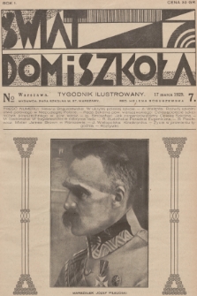 Świat, Dom i Szkoła : tygodnik ilustrowany. R.1, 1929, № 7