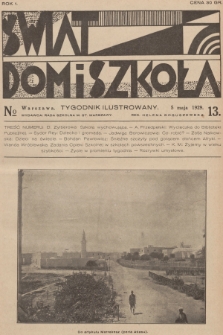 Świat, Dom i Szkoła : tygodnik ilustrowany. R.1, 1929, № 13