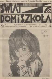 Świat, Dom i Szkoła : tygodnik ilustrowany. R.1, 1929, № 15