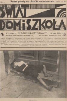 Świat, Dom i Szkoła : tygodnik ilustrowany. R.1, 1929, № 16