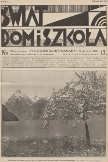 Świat, Dom i Szkoła : tygodnik ilustrowany. R.1, 1929, № 17