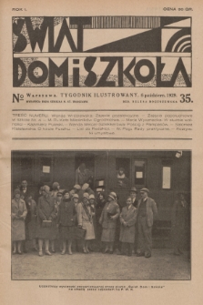 Świat, Dom i Szkoła : tygodnik ilustrowany. R.1, 1929, № 35