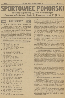 Sportowiec Pomorski : dodatek tygodniowy „Słowa Pomorskiego” : organ oficjalny Sekcji Tennisowej T. K. S. R.1, 1925, nr 6