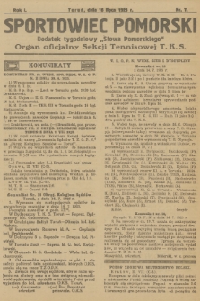 Sportowiec Pomorski : dodatek tygodniowy „Słowa Pomorskiego” : organ oficjalny Sekcji Tennisowej T. K. S. R.1, 1925, nr 7