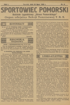 Sportowiec Pomorski : dodatek tygodniowy „Słowa Pomorskiego” : organ oficjalny Sekcji Tennisowej T. K. S. R.1, 1925, nr 8