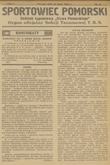 Sportowiec Pomorski : dodatek tygodniowy „Słowa Pomorskiego” : organ oficjalny Sekcji Tennisowej T. K. S. R.1, 1925, nr 9