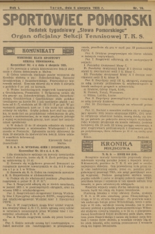 Sportowiec Pomorski : dodatek tygodniowy „Słowa Pomorskiego” : organ oficjalny Sekcji Tennisowej T. K. S. R.1, 1925, nr 10