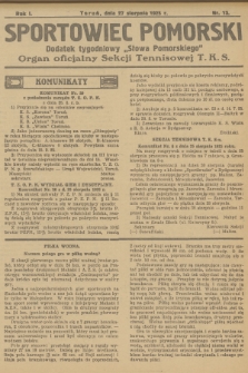 Sportowiec Pomorski : dodatek tygodniowy „Słowa Pomorskiego” : organ oficjalny Sekcji Tennisowej T. K. S. R.1, 1925, nr 13
