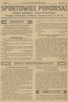 Sportowiec Pomorski : dodatek tygodniowy „Słowa Pomorskiego” : organ oficjalny Sekcji Tennisowej T. K. S. R.1, 1925, nr 17