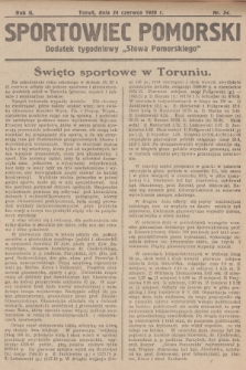 Sportowiec Pomorski : dodatek tygodniowy „Słowa Pomorskiego”. R.2, 1926, nr 24