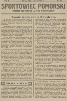 Sportowiec Pomorski : dodatek tygodniowy „Słowa Pomorskiego”. R.2, 1926, nr 27
