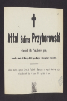Attal Sulima Przyborowski [...] zmarł w dniu 14 lutego 1883 [...]