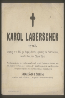 Karol Laberschek [...] zasnął w Panu dnia 2 lipca 1895 r. [...]