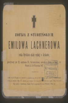 Zofija z Studzińskich Emilowa Lachnerowa [...] zasnęła w Panu d. 20 września 1887 [...]