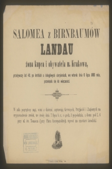 Salomea z Birnbaumów Landau [...] dnia 6 lipca 1886 r. przeniosła się do wieczności [...]