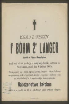 Rozalia z Haissigów 1 Böhm 2 Langer[...] zmarła dnia 9 Kwietnia 1894 r. [...]