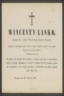 Wincenty Lasko [...] zasnął w Panu [...] dnia 22 Listopada 1889 r. [...]
